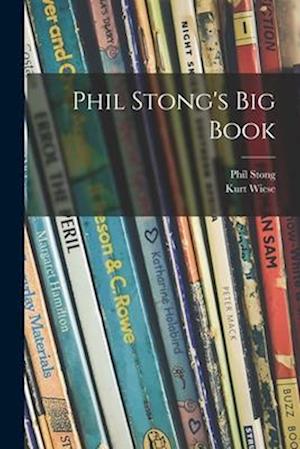 Phil Stong's Big Book