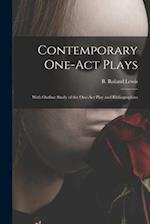 Contemporary One-act Plays : With Outline Study of the One-act Play and Bibliographies 