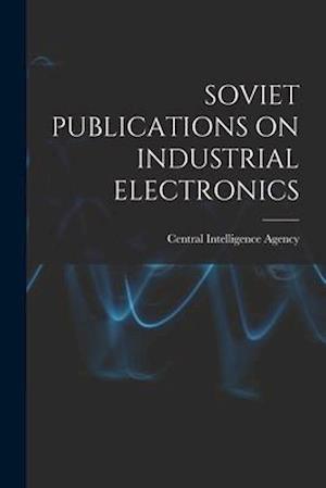 Soviet Publications on Industrial Electronics