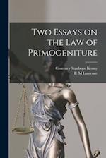 Two Essays on the Law of Primogeniture 
