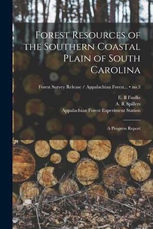 Forest Resources of the Southern Coastal Plain of South Carolina