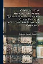 Genealogical Memoranda of the Quisenberry Family and Other Families, Including the Names of Chenault; c.1 