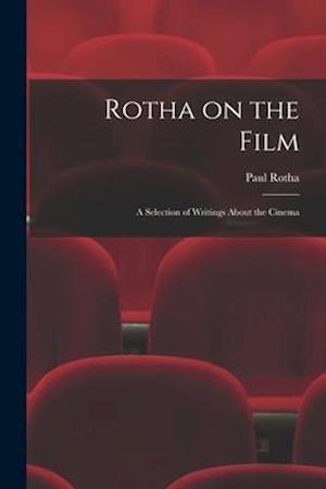 Rotha on the Film