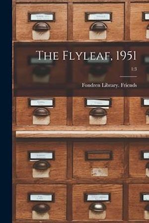 The Flyleaf, 1951; 1