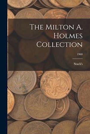 The Milton A. Holmes Collection; 1960