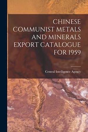 Chinese Communist Metals and Minerals Export Catalogue for 1959