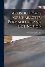 Artistic Homes of Character, Permanence and Distinction