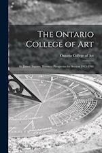 The Ontario College of Art: St. James' Square, Toronto: Prospectus for Session 1915-1916 