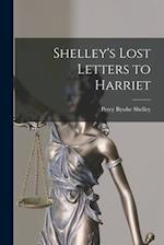 Shelley's Lost Letters to Harriet