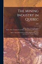 The Mining Industry in Quebec; 1903 