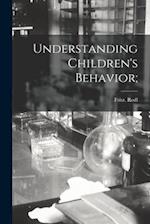 Understanding Children's Behavior;