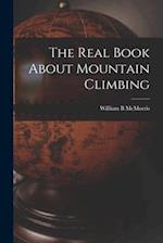 The Real Book About Mountain Climbing