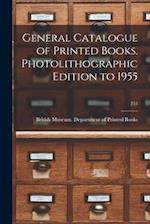 General Catalogue of Printed Books. Photolithographic Edition to 1955; 253