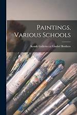 Paintings, Various Schools