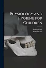 Physiology and Hygiene for Children [microform] 