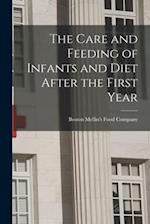 The Care and Feeding of Infants and Diet After the First Year 