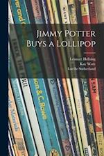 Jimmy Potter Buys a Lollipop