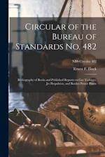Circular of the Bureau of Standards No. 482