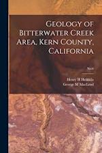 Geology of Bitterwater Creek Area, Kern County, California; No.6