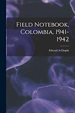 Field Notebook, Colombia, 1941-1942
