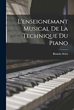L'enseignemant Musical De La Technique Du Piano 