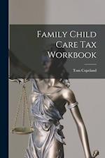 Family Child Care Tax Workbook
