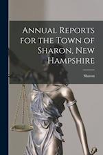 Annual Reports for the Town of Sharon, New Hampshire
