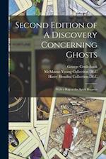 Second Edition of A Discovery Concerning Ghosts : With a Rap at the Spirit Rappers 