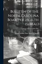 Bulletin of the North Carolina Board of Health [serial]; v.10:no.1-4,6-7,9-12(1895-1896) 