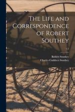 The Life and Correspondence of Robert Southey; v.2 
