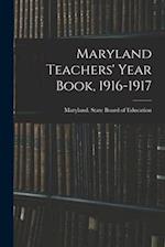 Maryland Teachers' Year Book, 1916-1917 