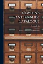 Newton's Lantern Slide Catalogue: Section 7 -- Industries and Manufactures 