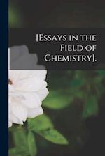 [Essays in the Field of Chemistry]. 