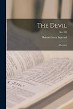 The Devil : a Lecture; no. 285 