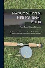 Nancy Shippen, Her Journal Book