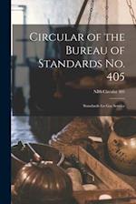 Circular of the Bureau of Standards No. 405