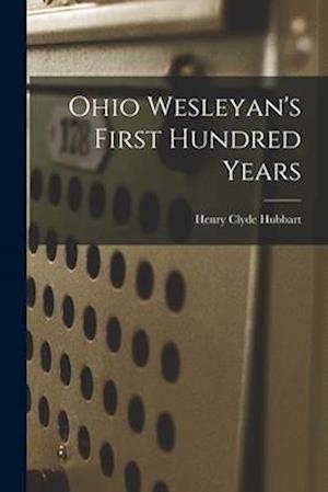 Ohio Wesleyan's First Hundred Years