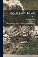 Hours at Home : a Popular Monthly, Devoted to Religious and Useful Literature; Vol. 1, no. 5 