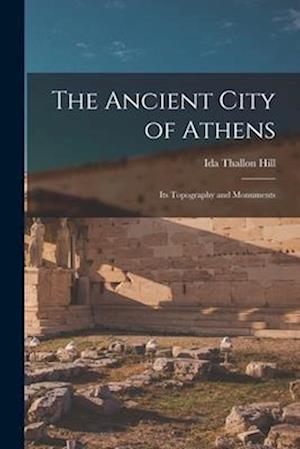 The Ancient City of Athens