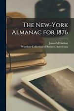 The New-York Almanac for 1876 