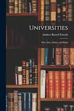 Universities: Their Aims, Duties, and Ideals 