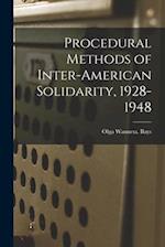 Procedural Methods of Inter-American Solidarity, 1928-1948