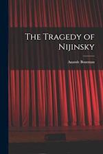 The Tragedy of Nijinsky