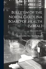 Bulletin of the North Carolina Board of Health [serial]; v.10:no.5,8(1895-1896) 