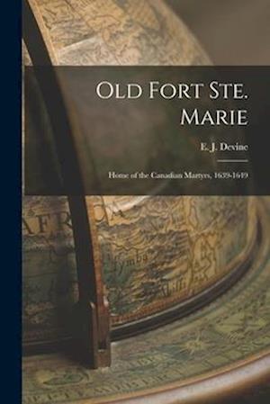 Old Fort Ste. Marie