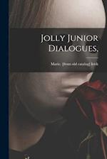 Jolly Junior Dialogues,