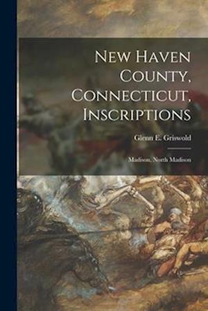 New Haven County, Connecticut, Inscriptions