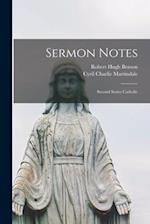Sermon Notes: Second Series Catholic 