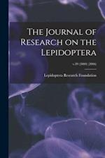 The Journal of Research on the Lepidoptera; v.39 (2000) (2006)