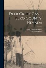 Deer Creek Cave, Elko County, Nevada